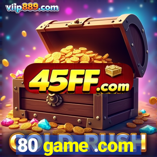 80 game .com